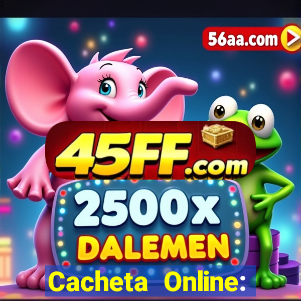 Cacheta Online: Jogo de Cartas